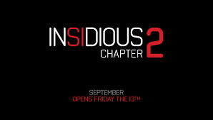 Insidious Chapter 2 crept its way into theatres.